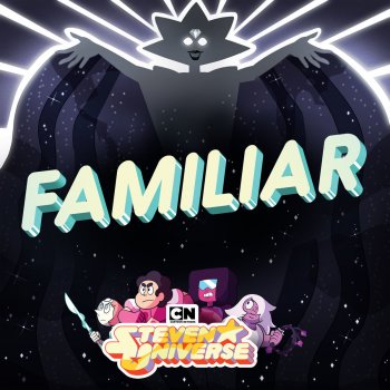 Steven Universe feat. Zach Callison Familiar