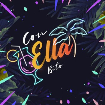 Исполнитель Bito, альбом Con Ella