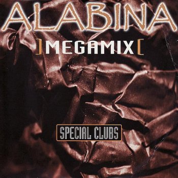 Alabina Alabina - Megamix Radio Edit