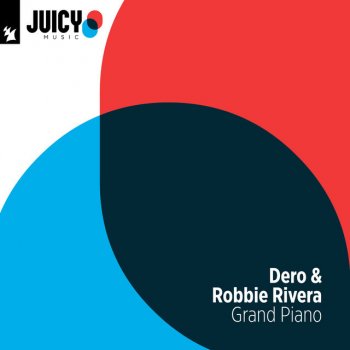 Dero feat. Robbie Rivera Grand Piano