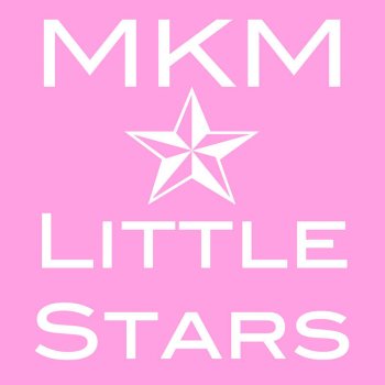 MKM Little Stars