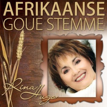 Rina Hugo In Alle Dinge Sien Ek Jou