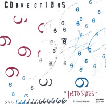 Исполнитель Connections, альбом Into Sixes