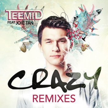 TEEMID feat. Joie Tan Crazy (feat. Joie Tan) - RIBELLU Remix