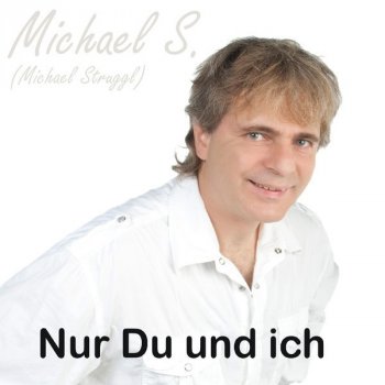 Michael S. Nur Du Und Ich (Karaoke) - Karaoke