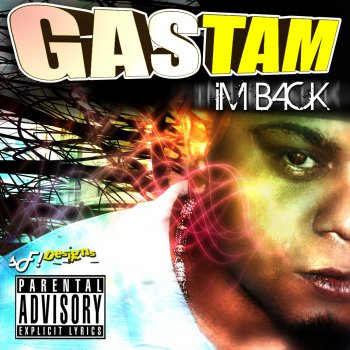 Gastam I'm Back