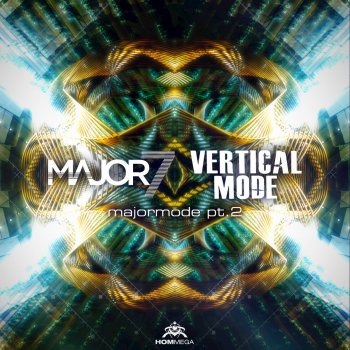 Major7 feat. Vertical Mode Majormode, Pt.2