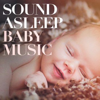 Sleep Baby Sleep feat. Soothing Mind Music & Sleep Horizon Academy Voyage On the Sea