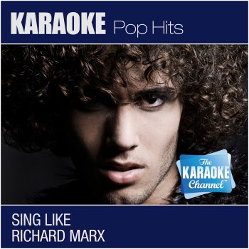 The Karaoke Channel Don't Mean Nothing (In the Style of Richard Marx) [Karaoke Version]