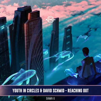 Youth In Circles feat. David Schmid Reaching Out