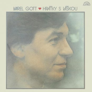 Karel Gott feat. Sbor orchestru Ladislava Štaidla Lásko má (Unchained Melody)