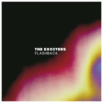 The Exciters Balls