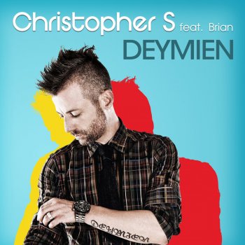 Christopher S feat. Brian Deymien - Extended Mix