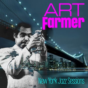 Art Farmer Firm Roots