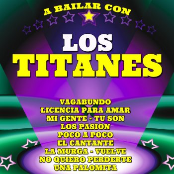 Los Titanes Los Pasión