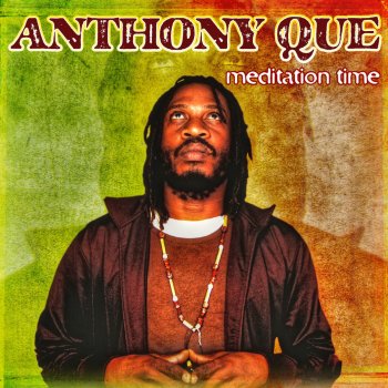 Anthony Que Meditation Time