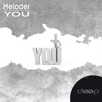 Исполнитель Meloder, альбом You