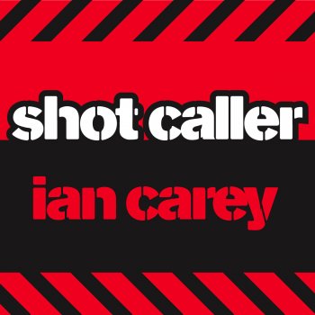 Ian Carey Shot Caller (Vandalism Remix)