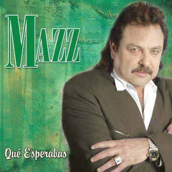 Mazz Dentro De Tu Corazón