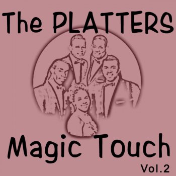 The Platters Magic Touch
