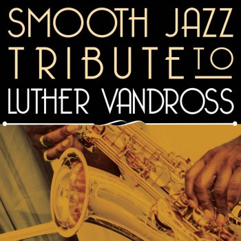 Smooth Jazz All Stars Forever, For Always, For Love