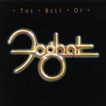 Foghat Chateau Lafitte '59 Boogie