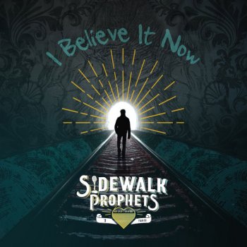 Sidewalk Prophets I Believe It Now (Orchestral Version)