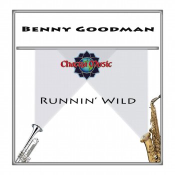 Benny Goodman I Cant Give You Anything But Love, Baby (Remastered)