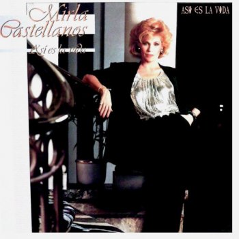 Исполнитель Mirla Castellanos, альбом Asi Es la Vida