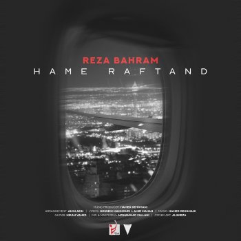 Reza Bahram Hame Raftand