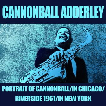 Cannonball Adderley Introduction By Cannonball