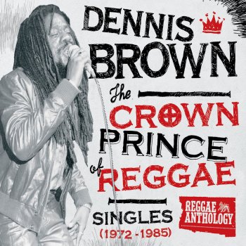 Dennis Brown To The Foundation