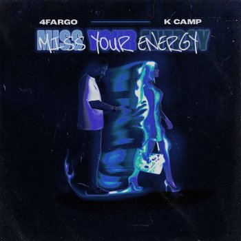 4Fargo Miss Your Energy
