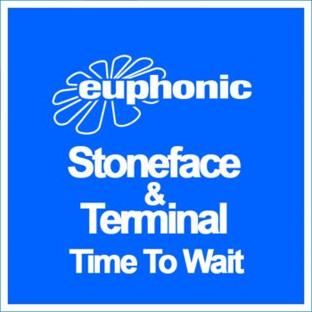 Stoneface & Terminal Time To Wait (Video Edit) - Video Edit