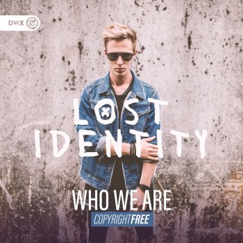 Lost Identity Who We Are (Extended Mix)