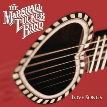 The Marshall Tucker Band Love Will