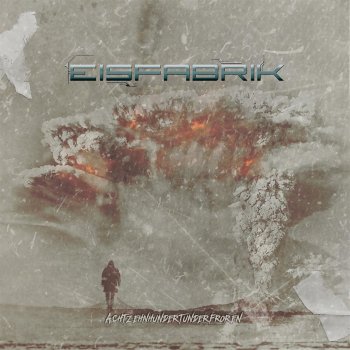 Eisfabrik The Survival of the Strongest Mind