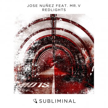 Jose Nunez feat. Mr. V Redlights