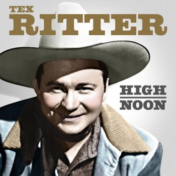 Tex Ritter (I Got Spurs That) Jingle, Jangle, Jingle