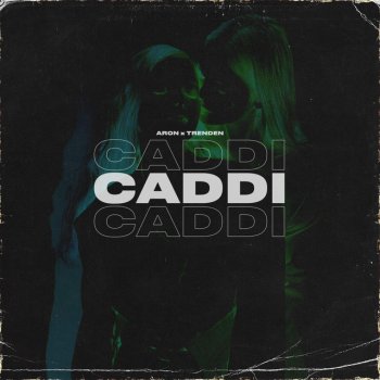 TRENDEN feat. ARON CADDI