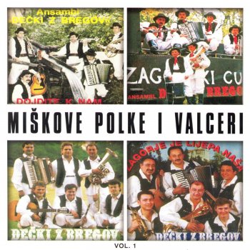 Decki Z Bregov Zdignime Kupice