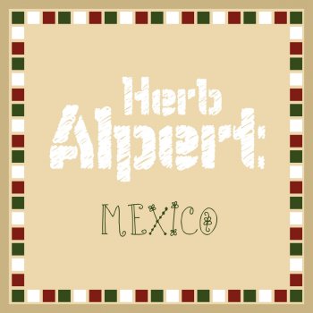 Herb Alpert Mexico