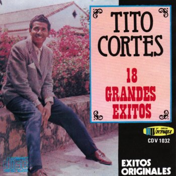 Tito Cortes Si Te Vas