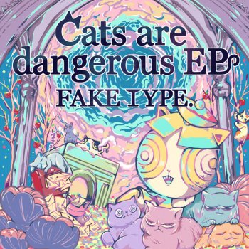 FAKE TYPE. Cats are dangerous