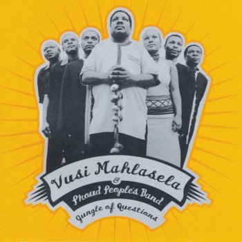 Vusi Mahlasela & Proud People's Band Mma Modiane