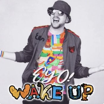 Ees Eyo (Wake Up)