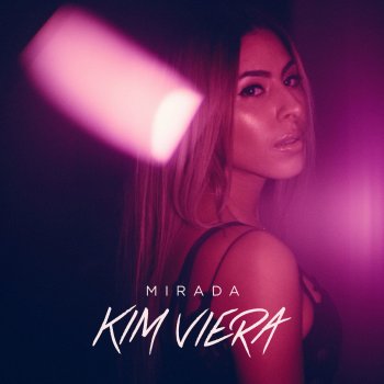 Kim Viera Mirada