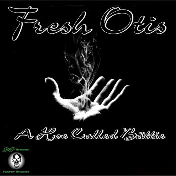 Fresh Otis Fear & Panic (Da Productor Remix)