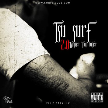 Tsu Surf Bang (Prod. By Piffery Goodz)