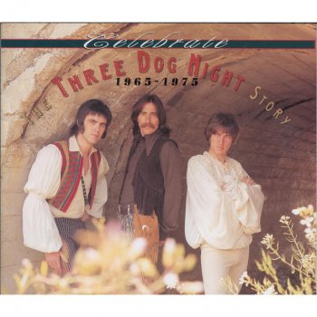 Three Dog Night Play Something Sweet (Brickyard Blues) - Single Version